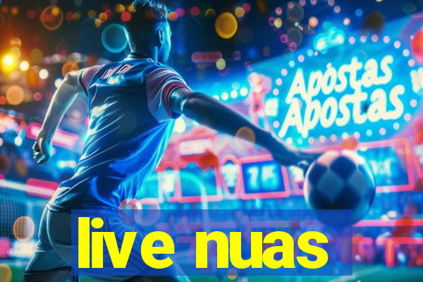 live nuas